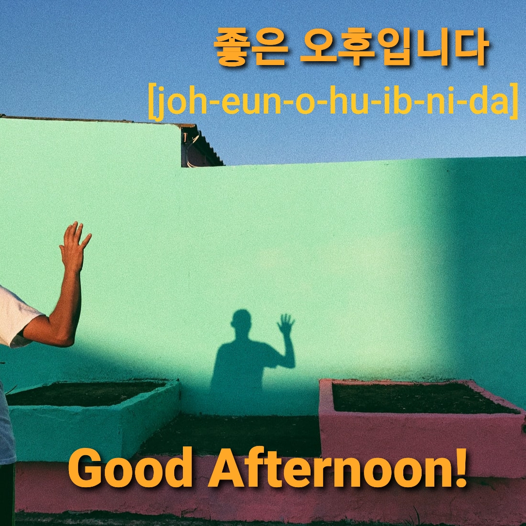 How To Say Good Afternoon In Korean